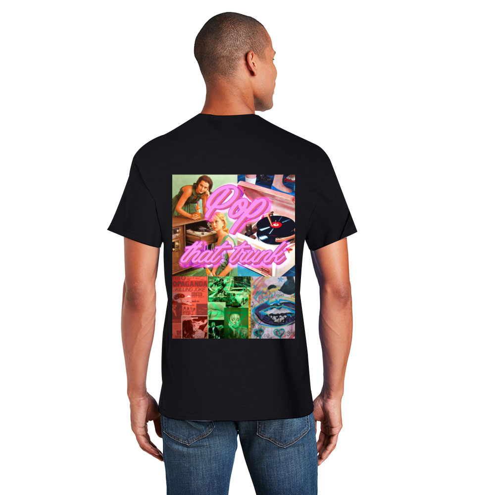 Pop That Trunk (Front and Back Print) T-shirt Tees