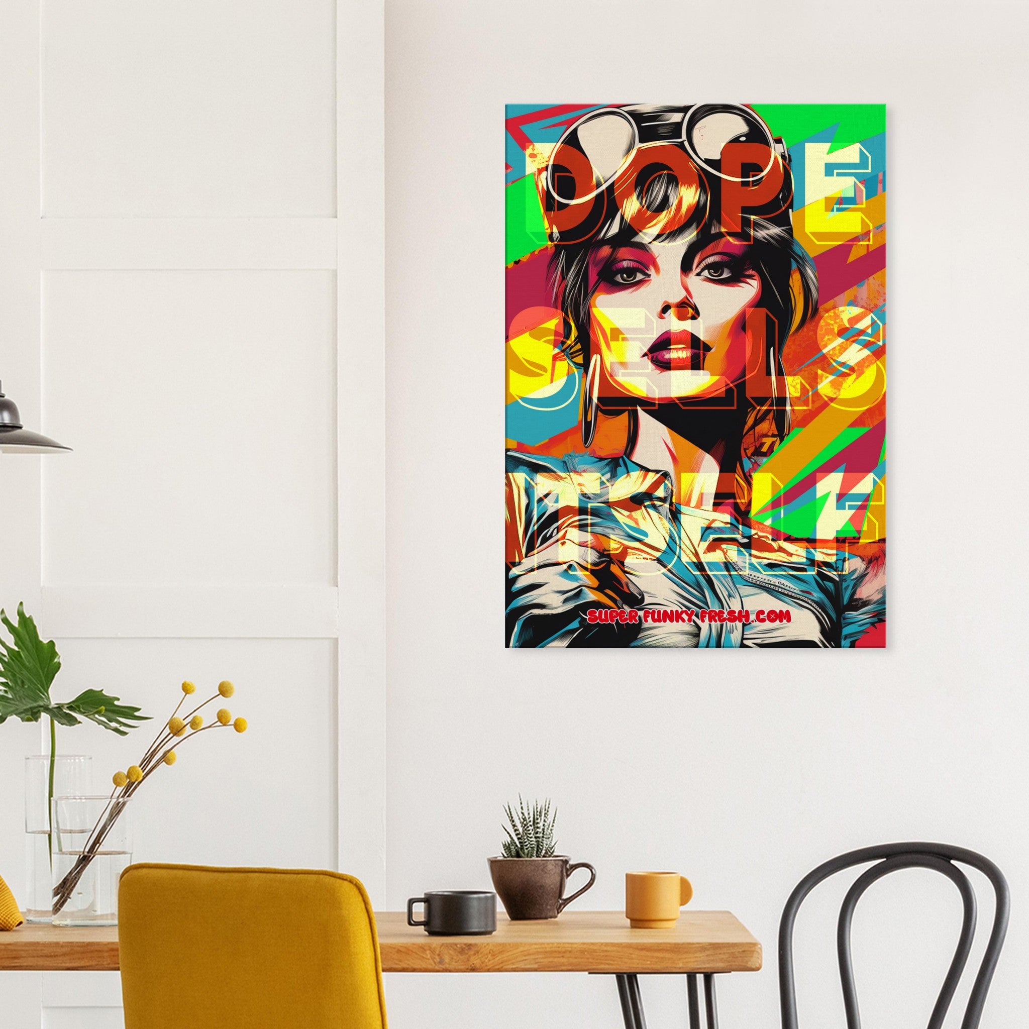Dope Sells Itself 28 x 40