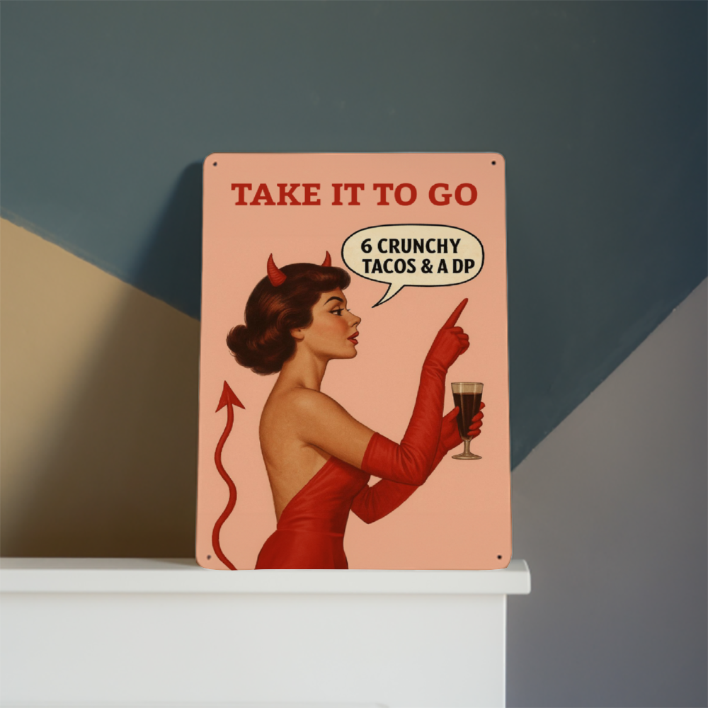 6 Tacos and a DP Classic Aluminum Signs 8" x 12"