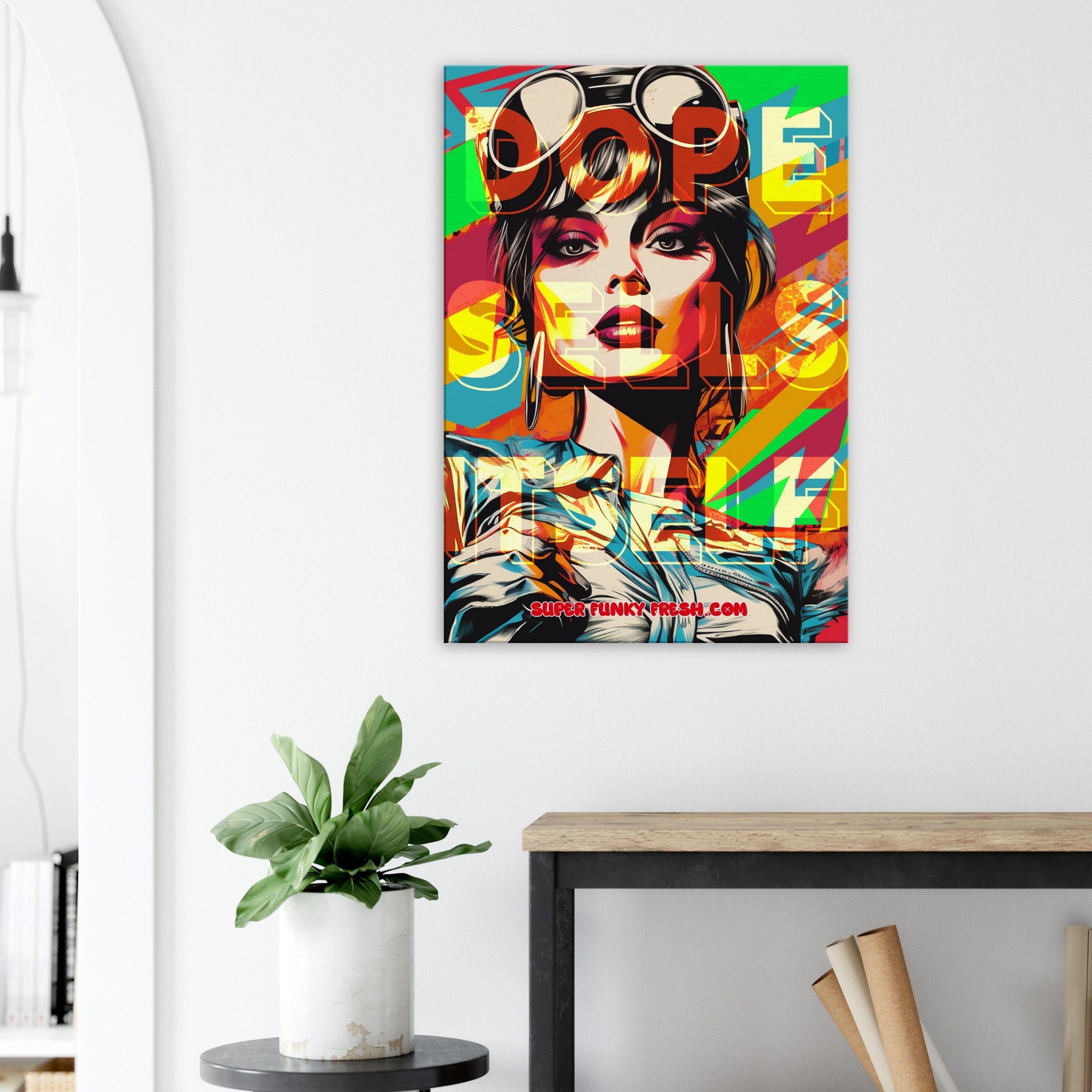 Dope Sells Itself 28 x 40