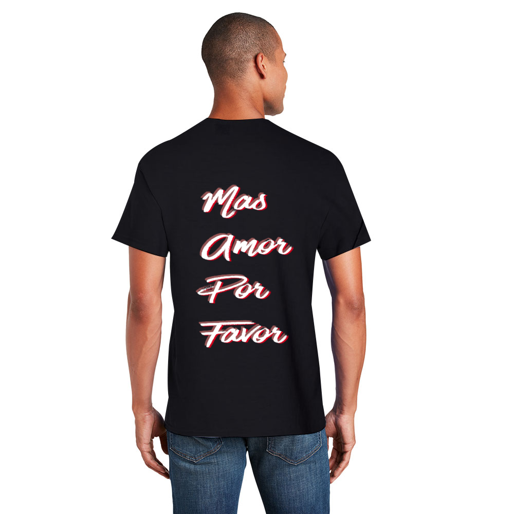 Mas Amor Por Favor Unisex Cotton T-shirts Gildan 5000 Short Sleeve Casual Loose Shirts Tees