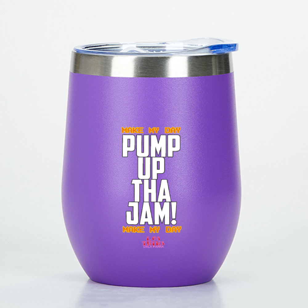 Pump Up Tha Jam Wine Tumbler