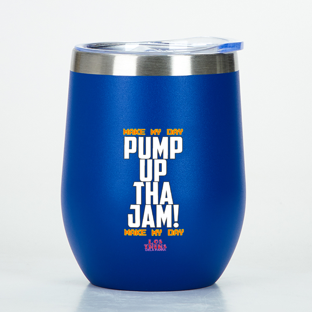Pump Up Tha Jam Wine Tumbler
