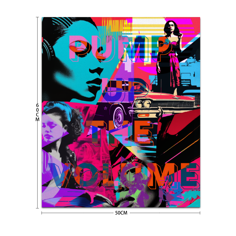 Pump Up The Volume 20 x 30