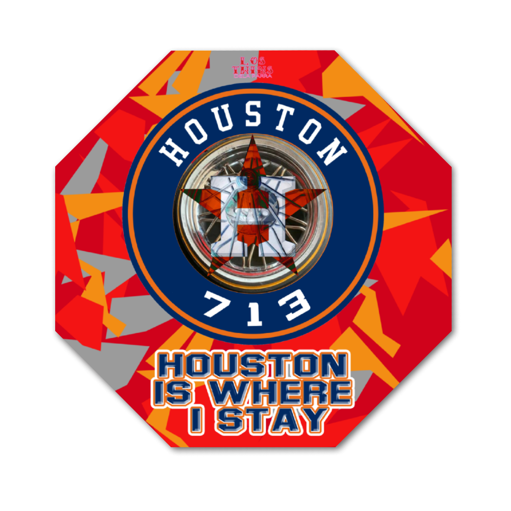 Houston Is Where I Stay 12" Octagon Aluminum Plaque Metal Plate