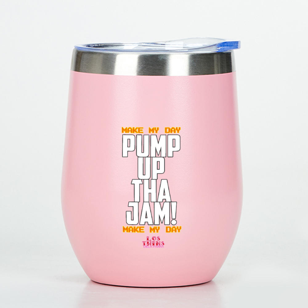 Pump Up Tha Jam Wine Tumbler