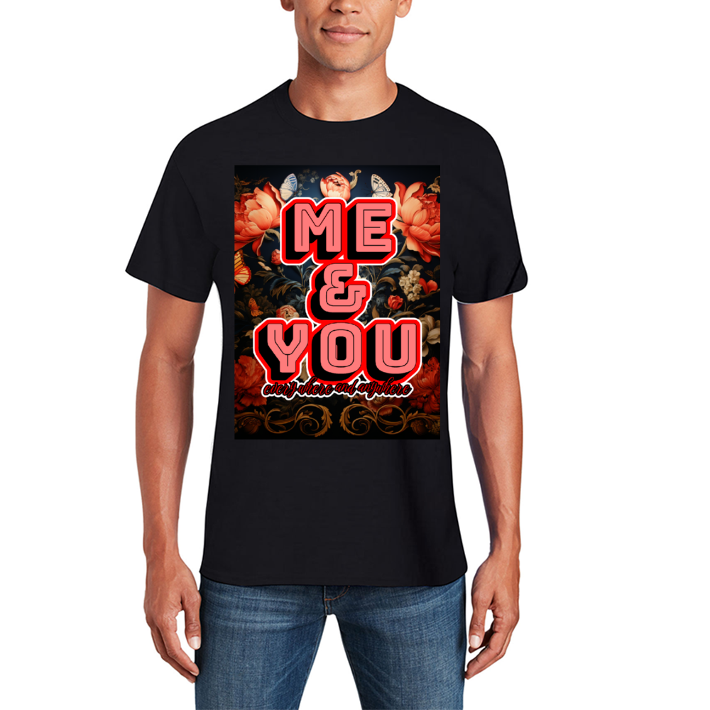 Me and You, Cotton T-shirts