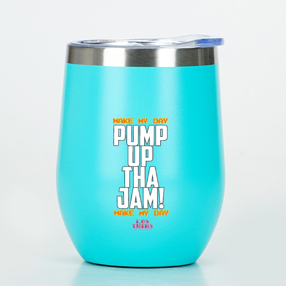 Pump Up Tha Jam Wine Tumbler