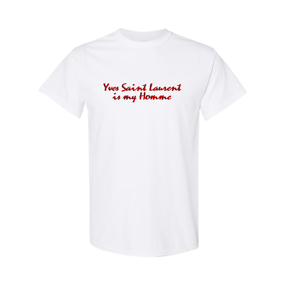 Yves Saint Laurent is my Homme Unisex Graphic Tee
